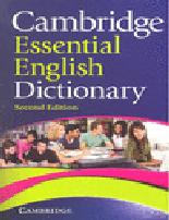 CAMBRIDGE ESSENTIAL ENGLISH DICTIONARY