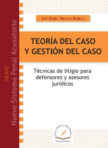TEORIA DEL CASO Y GESTION DEL CASO TENIC