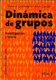 DINAMICA DE GRUPOS INVESTIGACION Y TEORI