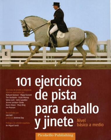 101 EJERCICIOS DE PISTA PARA CABALLO Y J