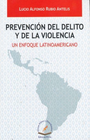 PREVENCION DEL DELITO Y DE LA VIOLENCIA