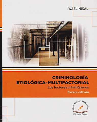 CRIMINOLOGIA ETIMOLOGICA MULTIFACTORIAL
