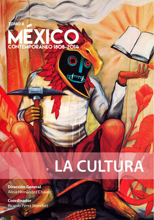 MEXICO CONTEMPORANEO 1808 / 2014 IV