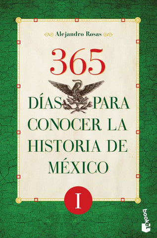 365 DIAS PARA CONOCER LA HISTORIA DE MEX