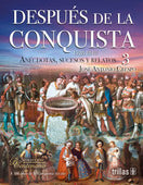 DESPUES DE LA CONQUISTA 3 ( 1528-1810 )