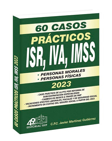 60 CASOS PRACTICOS ISR IVA IMSS 2023