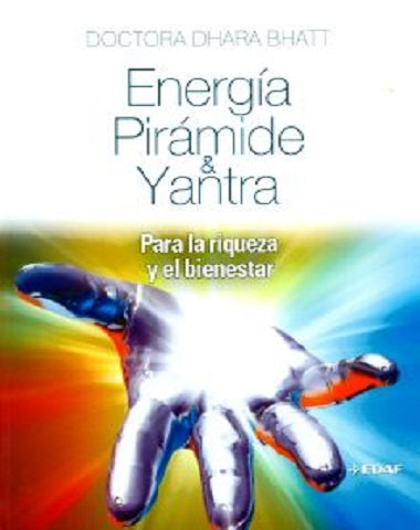 ENERGIA PIRAMIDE Y YANTRA