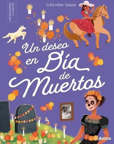 UN DESEO EN DIA DE MUERTOS PEQUEÑOS CLAS
