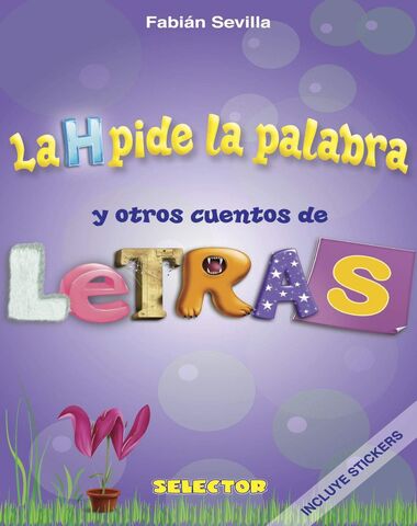 H PIDE LA PALABRA Y OTROS CUENTOS DE LET