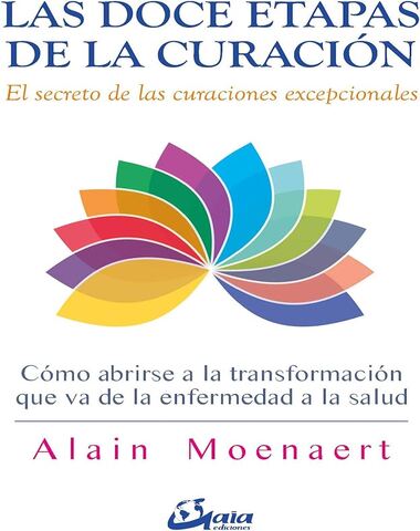 DOCE ETAPAS DE LA CURACION, LAS