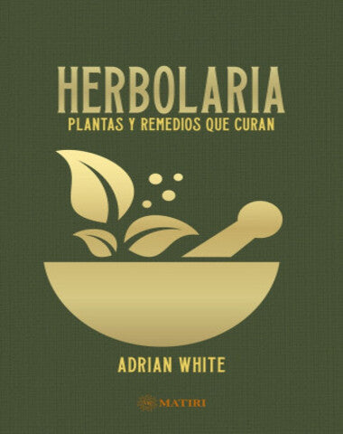 HERBOLARIA PLANTAS Y REMEDIOS QUE CURAN