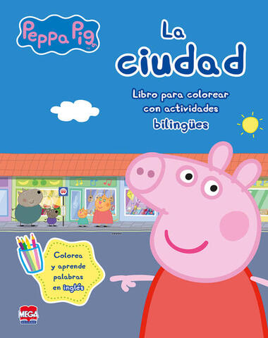 PEPPA PIG LA CIUDAD BILINGUE