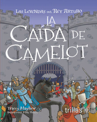 CAIDA DE CAMELOT, LA