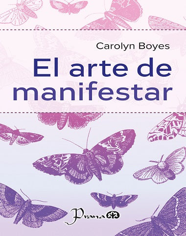 ARTE DE MANIFESTAR, EL