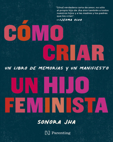 COMO CRIAR UN HIJO FEMINISTA