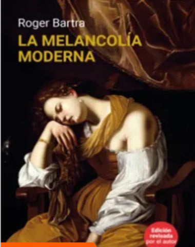 MELANCOLIA MODERNA, LA