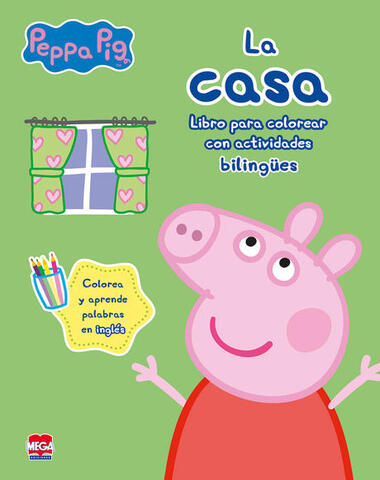 PEPA PIG LA CASA BILINGUE