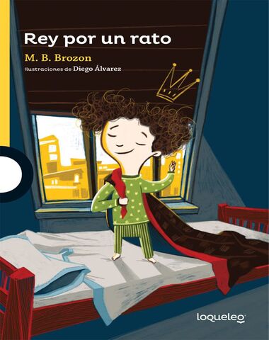 REY POR UN RATO /LQA