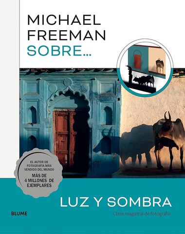 MICHAEL FREEMAN SOBRE LUZ Y SOMBRA