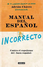 MANUAL DEL  ESPAÑOL INCORRECTO