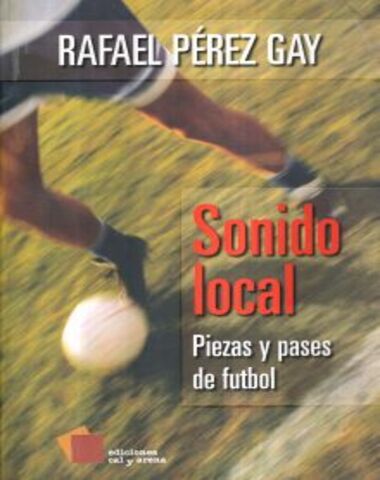 SONIDO LOCAL PIEZAS Y PASES DE FUTBOL