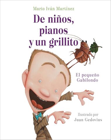 DE NIÑOS PIANOS Y UN GRILLITO