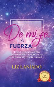 DE MI FE LA FUERZA