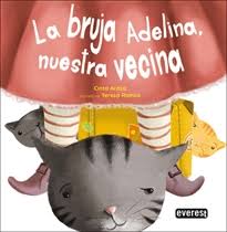 BRUJA ADELINA NUESTRA VECINA, LA