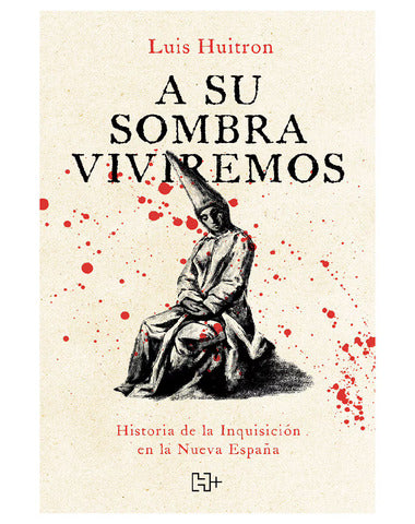 A SU SOMBRA VIVIREMOS