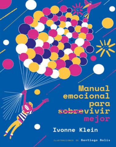 MANUAL EMOCIONAL PARA SOBREVIVIR MEJOR