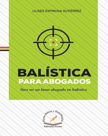 BALISTICA PARA ABOGADOS