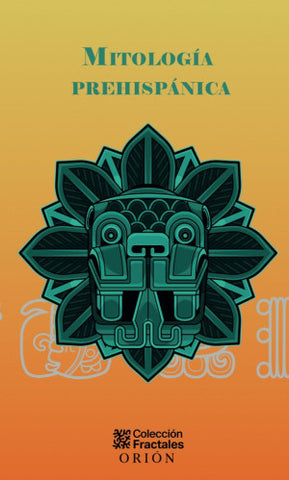 MITOLOGIA PREHISPANICA
