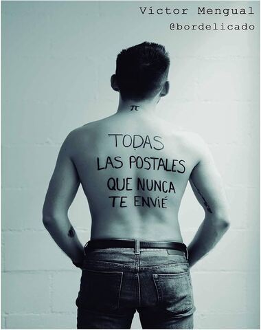 TODAS LAS POSTALES QUE NUNCA TE ENVIE