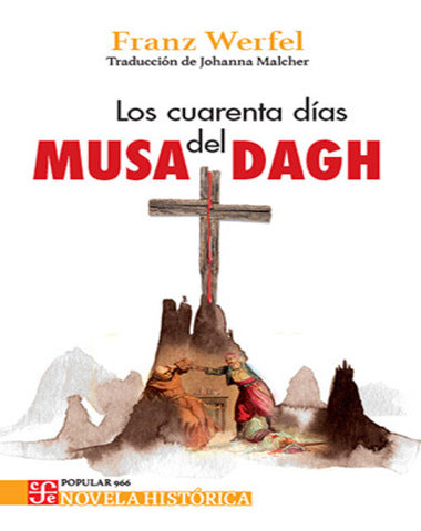 CUARENTA DIAS DE MUSA DEL DAGH, LOS