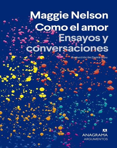 COMO EL AMOR ENSAYOS Y CONVERSACIONES