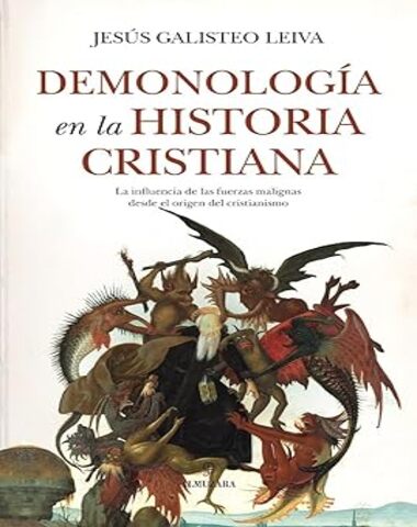 DEMONOLOGIA EN LA HISTORIA CRISTIANA