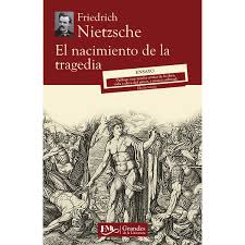 NACIMIENTO DE LA TRAGEDIA, EL