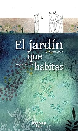 JARDIN QUE HABITAS, EL