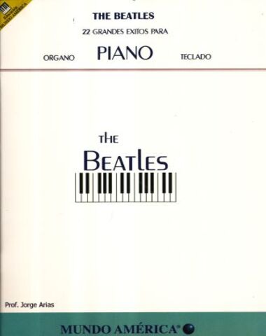 THE BEATLES 22 GRANDES EXITOS PARA PIANO