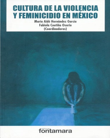 CULTURA DE LA VIOLENCIA Y FEMINICIDIO EN