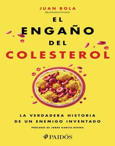 ENGAÑO DEL COLESTEROL, EL