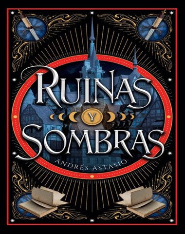 RUINAS Y SOMBRAS