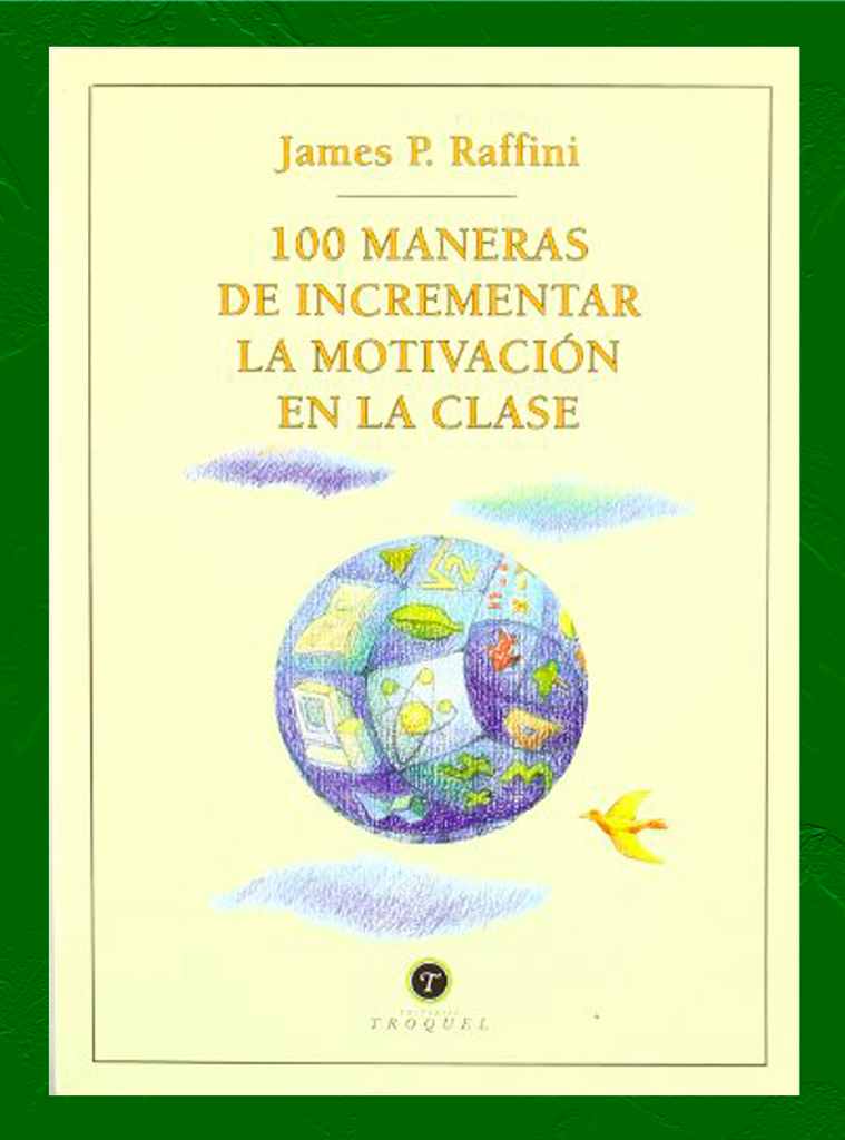 100 MANERAS DE INCREMENTAR LA MOTIVACION