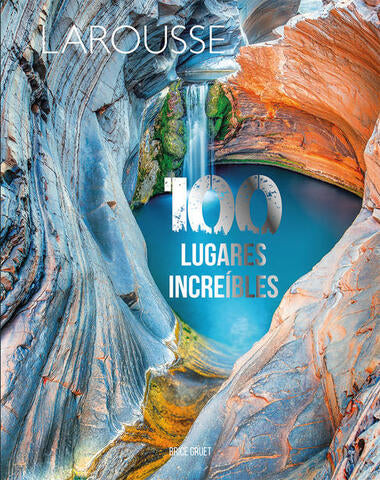 100 LUGARES INCREIBLES