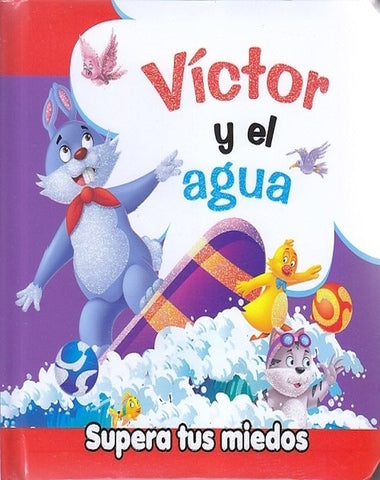 VICTOR Y EL AGUA