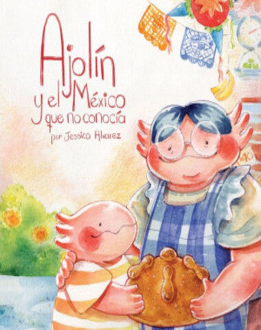 AJOLIN Y EL MEXICO QUENO CONOCIA