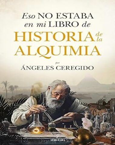 ESO NO ESTABA HISTORIA DE LA ALQUIMIA