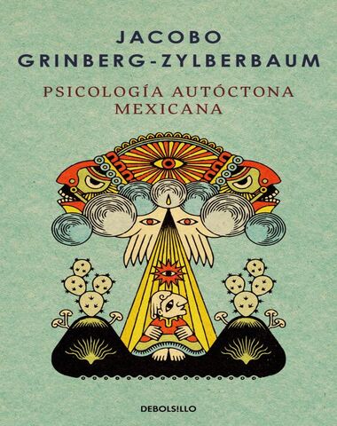 PSICOLOGIA AUTOCTONA MEXICANA