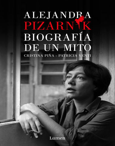 ALEJANDRA PIZARNIK BIOGRAFIA DE UN MITO