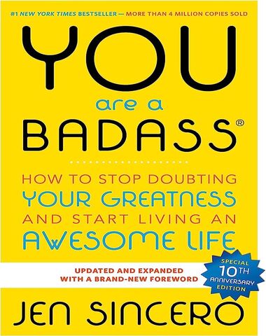 YOU ARE A BADASS HOW TO STOP DOUBTING